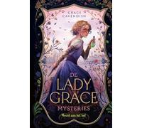 De Lady Grace Mysteries - Moord aan het hof