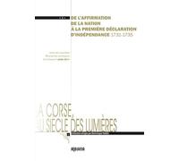 De l'affirmation de la Nation à la première déclaration d'indépendance (1731-1735)