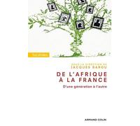 De l'Afrique à la France: D'une génération à l'autre