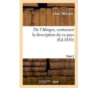 De L'afrique, Contenant La Description De Ce Pays. Tome 2
