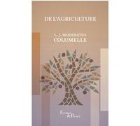 De l'agriculture Columelle (Auteur)