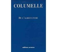 De l'agriculture Columelle (Auteur), Saboureux de la bonnetterie (Traduction), Nisard (Traduction)