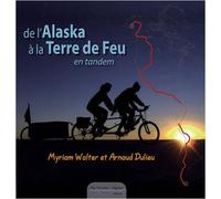 De l'Alaska à la Terre de Feu en tandem: Tandaimenature