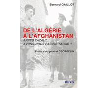 De L'Algérie à l'Afghanistan après Tazalt avons nous pacifié Tagab?