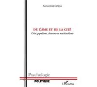De l'âme et de la cité Alexandre Dorna (Auteur)