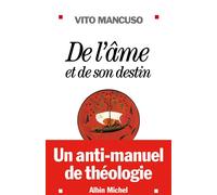 Vito Mancuso – De l'âme et de son destin – Un anti-manuel de théologie – Broché