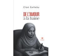 De l'amour à la haine