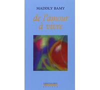 De l'amour à vivre