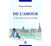 De l'amour : ce que lislam a à dire à notre temps