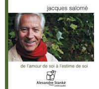 De l'amour de soi a l'estime de soi - J. Salome - Stanke Alexandre - Livre CD - Textes lus CD