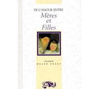 De l'amour entre mères et filles