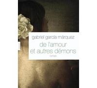 De l'amour et autres démons Gabriel García Márquez (Auteur)