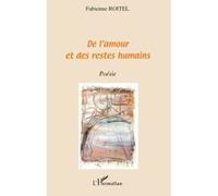 Fabienne Roitel – De l'amour et des restes humains – Poésie – Broché