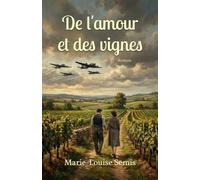 De l'amour et des vignes