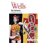 De l'amour: Nouvelles et romans