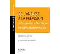De l'analyse à la prévision 3. Comprendre la statistique descriptive inductive: 3. Comprendre la statistique descriptive inductive, ajustements, lois