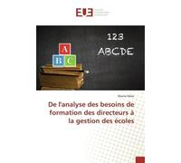 De l'analyse des besoins de formation des directeurs à la gestion des écoles - Bouna Ndao - Universitaires Europeennes - broché - Livre