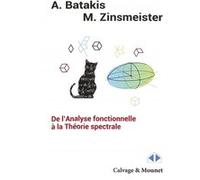 De L'analyse Fonctionnelle À La Théorie Spectrale