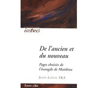De l'ancien et du nouveau. Pages choisies de l'évangile de Matthieu
