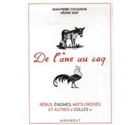 De l'âne au coq: 200 Jeux pour tester votre culture générale