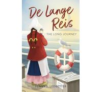 De Lange Reis: The Long Journey
