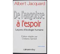 De l'angoisse à l'espoir : leçons d'écologie humaine