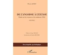 De l'angoisse à l'extase: Etudes sur les croyances et les sentiments (1926) Volume I