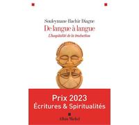 De langue à langue L'hospitalité de la traduction - Souleymane Bachir Diagne - Albin Michel - broché - Essai