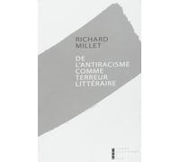 De l'antiracisme comme terreur littéraire