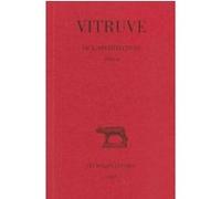 De l'Architecture. Livre II Vitruve (Auteur), Catherine Jacquemard (Coauteur), Pierre Gros (Introduction), L. Cabellat (Edité par)