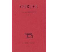 De l'Architecture. Livre VI - Vitruve - Belles Lettres - broché - Etude