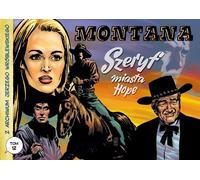 De l'archive J Wroblewski Volume 12 Montana Sheriff of Hope City