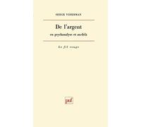 De l'argent en psychanalyse et au-delà