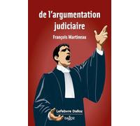 De l'argumentation judiciaire.1er éd.