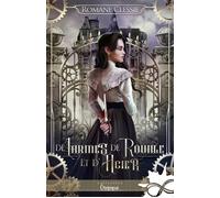 De larmes, de rouille et d'acier - Romane Clessie - Collection Infinity - broché - Roman