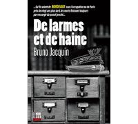 De larmes et de haine - Bruno Jacquin - Editions Cairn - broché - Roman