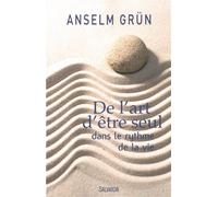 De l'art d'être seul - Anselm Grün - Salvator - broché - Essai