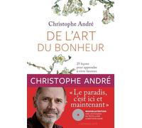 De l'art du bonheur +CD (nouvelle édition) - Christophe André - Iconoclaste Eds De L' - Livre CD - Essai CD