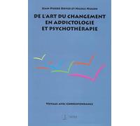 De l'art du changement en addictologie et psychothérapie