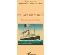 De l'art du passage Histoire et représentations - Rita Ranson - L'harmattan - broché - Etude