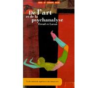 De l'art et de la psychanalyse: FREUD ET LACAN