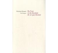 De L'art Et Du Bienfait De Ne Pas Dormir