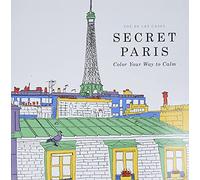 de Las Cases, Zoe - Secret Paris: Color Your Way to Calm