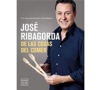 De Las Cosas Del Comer Ribagorda López, José (Auteur)