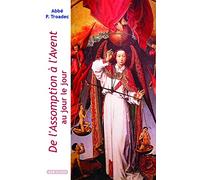 De l'Assomption à l'Avent au jour le jour