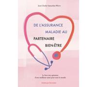 De l'assurance maladie au partenaire bien-être