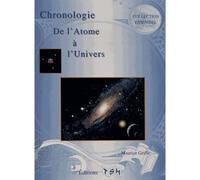 De l'atome à l'univers TS73 - Maurice Griffe - Tableaux Synoptique De L'histoire - cartonné - Etude