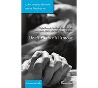Michel Bernard – De l'attirance à l'amour – Essai – Broché