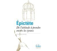 De l'attitude à prendre envers les tyrans et autres textes