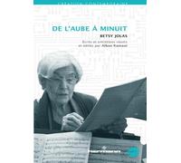 De l'Aube à minuit - Betsy Jolas - Hermann - broché - Beau livre